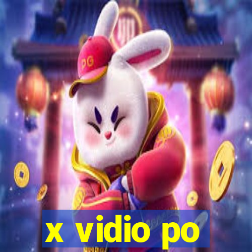 x vidio po